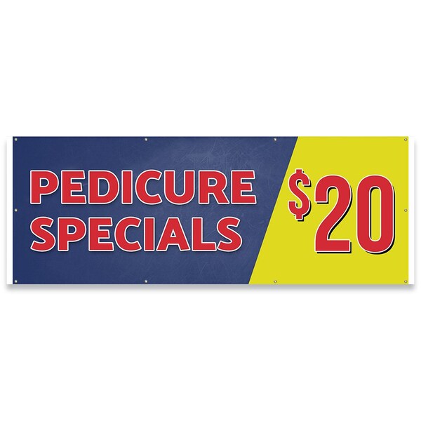 Signmission Pedicure Special $20 Twenty Dollars Banner Concession Stand Food Truck Single Sided B-96-30127 - main